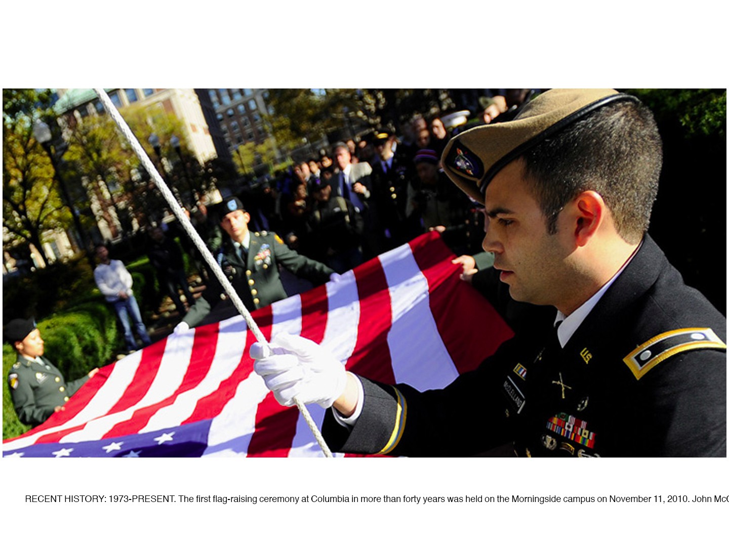 The first flag-raising ceremony at Columbia in more than forty years