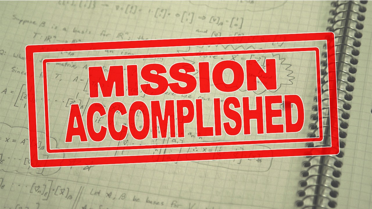 Don’t Get It Twisted, Just Get It Done. Mission Accomplished!